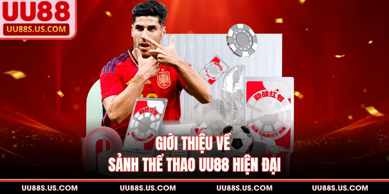Giới thiệu về sảnh thể thao UU88 hiện đại
